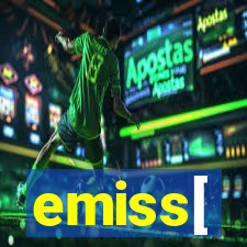 emiss[